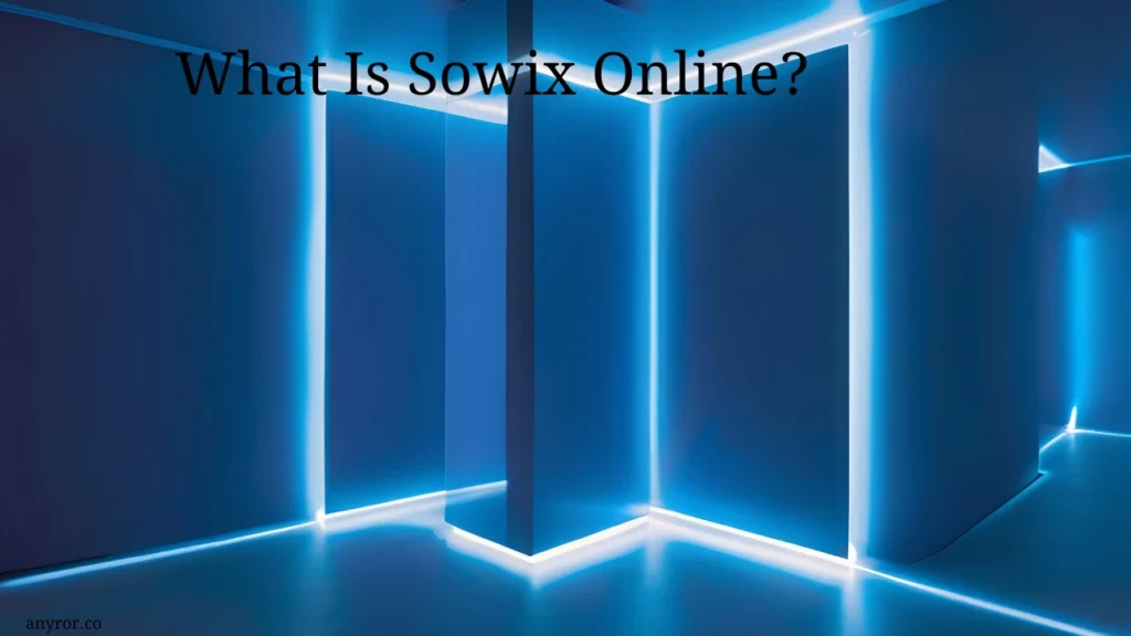 What Is Sowix Online