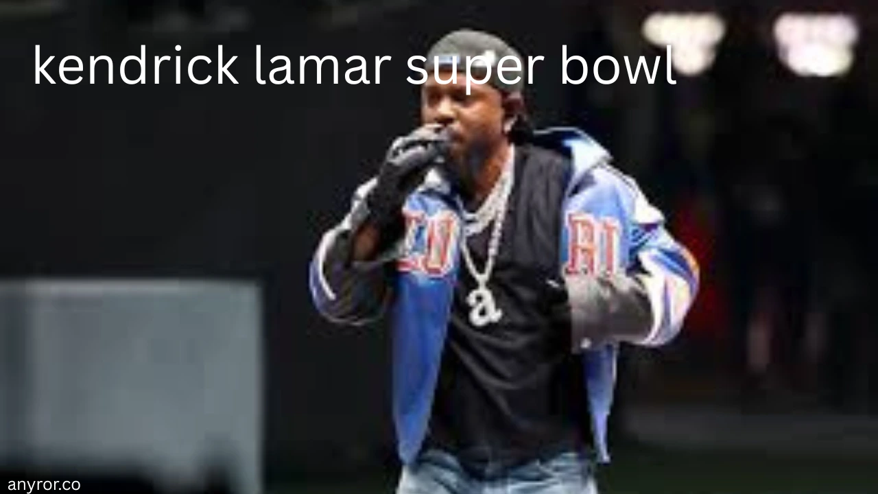 kendrick lamar super bowl